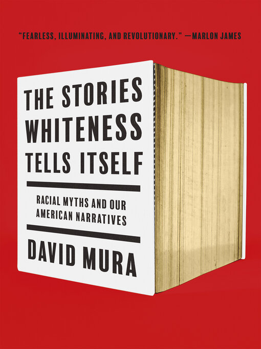 Cover image for The Stories Whiteness Tells Itself